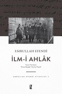 İlm-i Ahlak - Emrullah Efendi