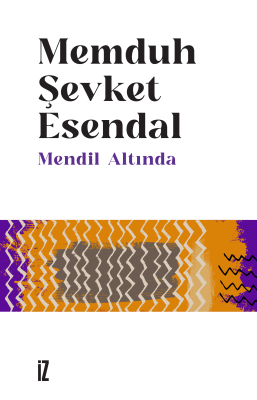 Mendil Altında - Memduh Şevket Esendal