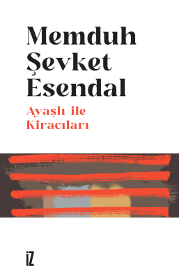 Ayaşlı ile Kiracıları - Memduh Şevket Esendal