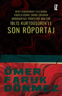 Son Röportaj - Ömer Faruk Dönmez