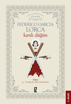 Kanlı Düğün - Federico Garcia Lorca