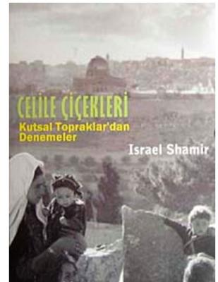 Celile Çiçekleri - Israel Shamir