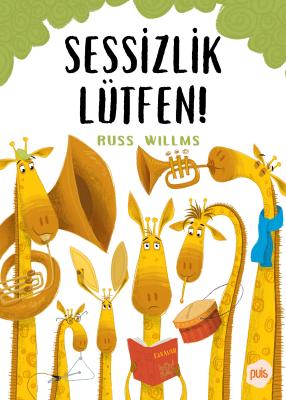 Sessizlik Lütfen! - Russ Willms